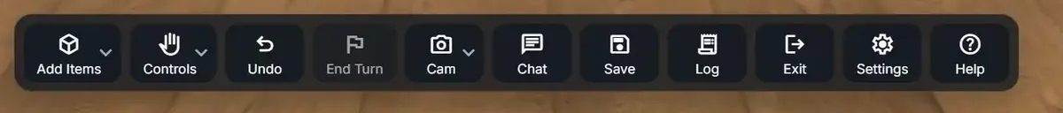 The in-game toolbar: Add Items, Controls, Undo, End Turn, Cam, Chat, Save, Log, Exit, Settings and Help